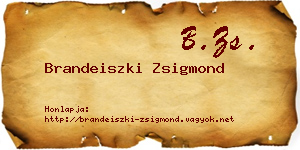Brandeiszki Zsigmond névjegykártya